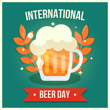 International Beer Day. A postcard with a beer mug, an alcoholic drink and wheat on a green background. Design of a greeting card, happy beer day. Modern illustration, logo for the bar