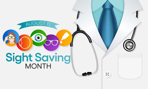 Sight Saving month is observed every year in August, The celebration aims to emphasize the importance of protecting and taking good care of the eyes. Vector illustration