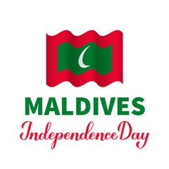 Maldives Independence Day calligraphy hand lettering with Maldivian flag. Holiday celebrated on July 26. Vector template for banner, typography poster, greeting card, flyer