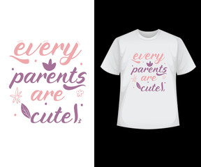 parents day vector t shirt design.