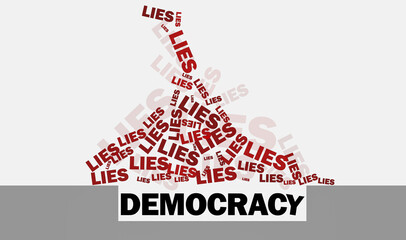 Democracy buried by lies, big lie and little lies concept illustration