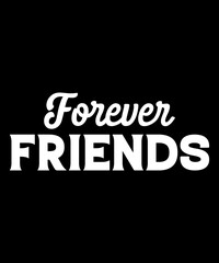 Friendship quote typography design for print items