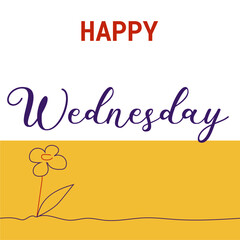 Happy Wednesday word in the orange background with flowers. 