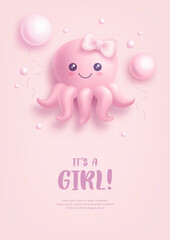 Baby shower invitation for baby girl with cartoon octopus and helium balloons on pink background. It's a girl. Vector illustration