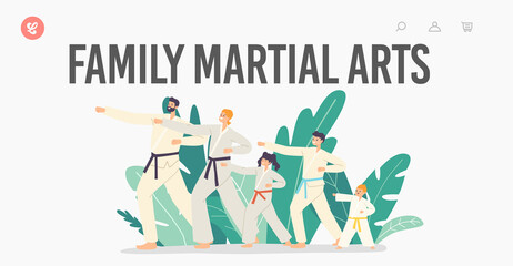 Family Training Martial Arts Landing Page Template. Father, Mother and Children Wearing Kimono in Fighting Posture