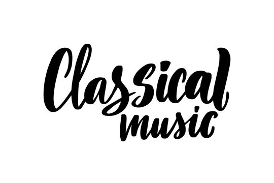 Classical music lettering. Handwritten stock typography Vector