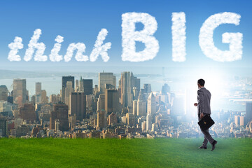 Think big concept with businessman