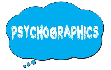 PSYCHOGRAPHICS text written on a blue thought bubble.