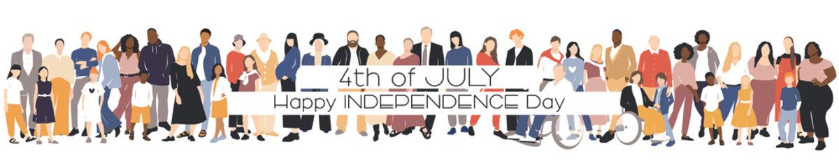 Obraz premium Happy Independence Day card. People of different ethnicities stand side by side together. Flat vector illustration.
