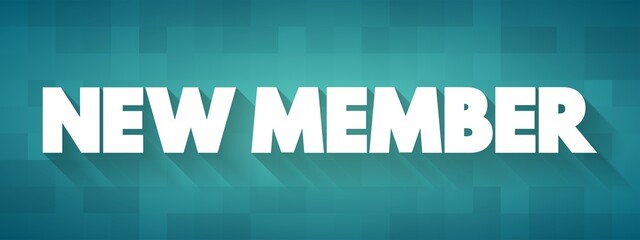 New Member text quote, concept background