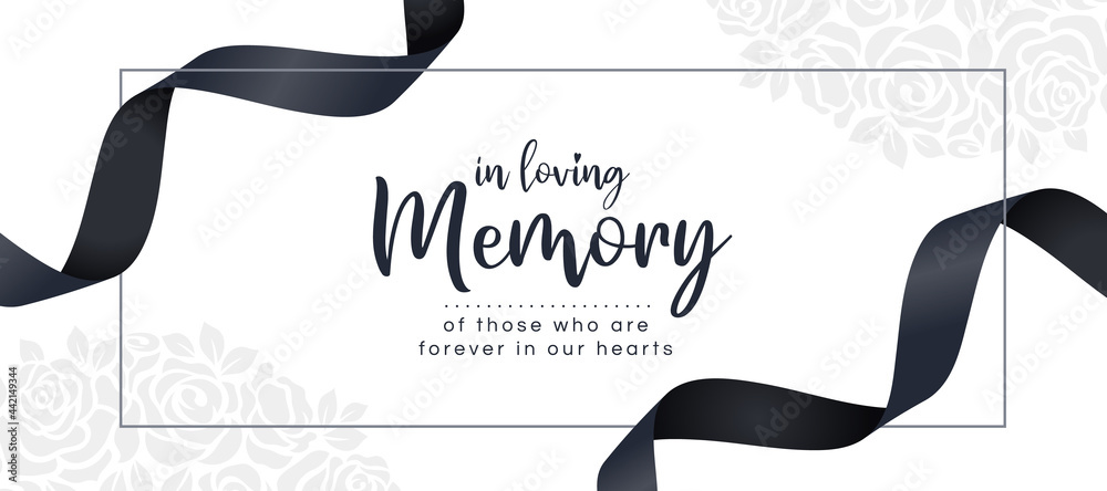 Wall mural in loving memory of those who are forever in our hearts text and black ribbon roll wave around frame