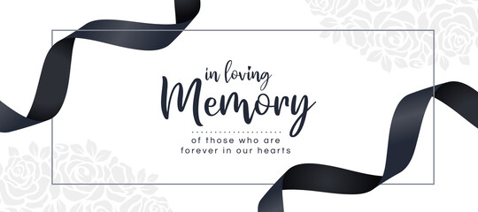 In loving memory of those who are forever in our hearts text and black ribbon roll wave around frame on white rose texture background vector design - obrazy, fototapety, plakaty
