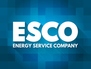 ESCO - Energy Service Company acronym, abbreviation concept background