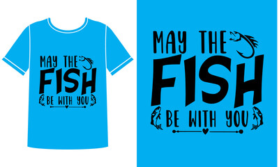 May the fish t-shirt design