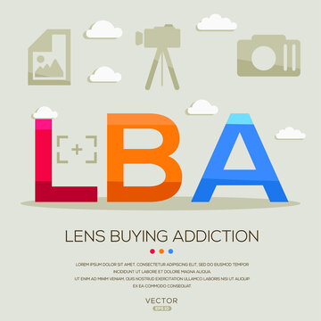 LBA mean (Lens buying addiction) photography abbreviations ,letters and icons ,Vector illustration.
