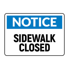 Sidewalk forbidden warning security caution. Sidewalk stop background sign