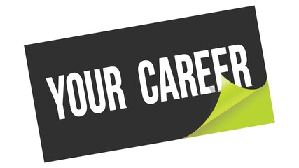 YOUR  CAREER text on black green sticker stamp.