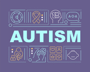 Autism word concepts banner. Problems with people communication. Infographics with linear icons on purple background. Isolated creative typography. Vector outline color illustration with text