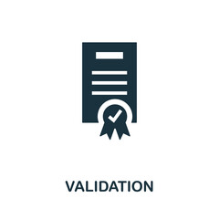 Validation icon. Simple creative element. Filled monochrome Validation icon for templates, infographics and banners