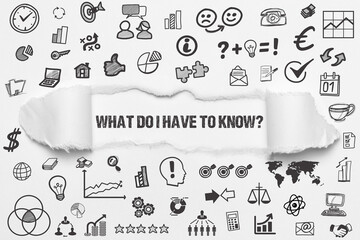 What do I have to know?