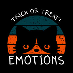 Trick Or Treat Emotions typography T-Shirt Design template