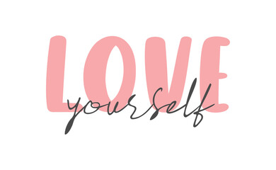 Love yourself quote lettering. Modern calligraphy text design for print, t shirt, sticker or banner. Vector illustration.