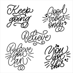 Good Vibes and positive thoughts letterings and other elements. Great lettering and calligraphy for greeting cards, stickers, banners, prints and home interior decor. Isolated vector
