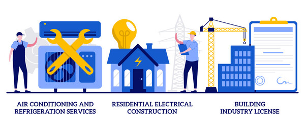 Air conditioning and refrigeration services, residential electrical construction, building industry license concept with tiny people. Builder contractor services abstract vector illustration set.