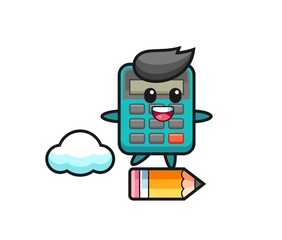 Fototapeta premium calculator mascot illustration riding on a giant pencil