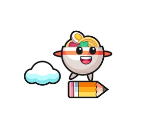 Naklejka premium noodle bowl mascot illustration riding on a giant pencil