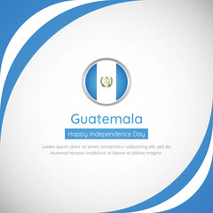 Abstract Guatemala country flag background with creative happy independence day of Guatemala vector illustration