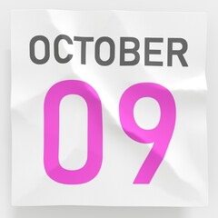 October 9 date on crumpled paper page of a calendar, 3d rendering