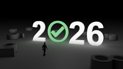 3D illustration of the number 2026 with Check mark icon with and man walking towards it