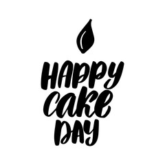 Happy cake day lettering. Handwritten stock typography. 
