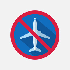 Fototapeta premium Flight ban icon. Travel ban. Vector illustration. Forbidden sign.