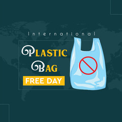 International Plastic Bag Free Day Poster. Illustration of Plastic Bag with Creative Poster Design