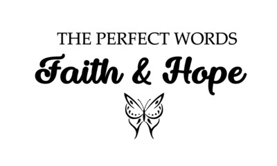 The perfect word faith and hope, Gospel Verses, Christian Poster, Inspirational Quote, Scripture Print 