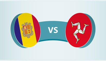 Andorra versus Isle of Man, team sports competition concept.