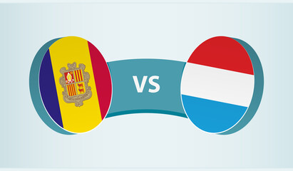 Andorra versus Luxembourg, team sports competition concept.