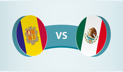 Andorra versus Mexico, team sports competition concept.