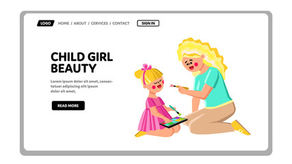 Woman Do Child Girl Beauty With Cosmetics Vector. Lady Beautician Doing Child Girl Beauty With Brush And Cosmetology Product. Characters Mother Makeup Daughter Web Flat Cartoon Illustration