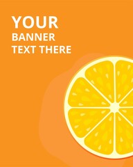 A slice of orange on an orange background. Vector banner with fruit theme for diets, fruit and juice sale
