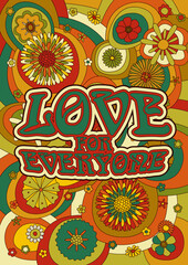 Love for Everyone 1960s Psychedelic Hippie Art Style Illustration, Floral Background, Vintage Colors