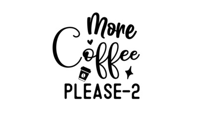 New Coffee Quotes Design Template