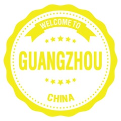 WELCOME TO GUANGZHOU - CHINA, words written on yellow stamp