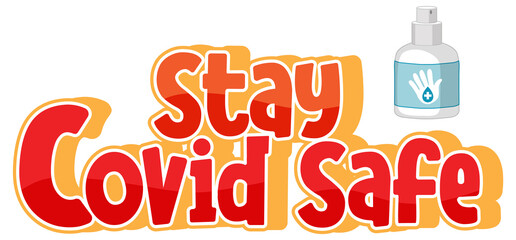 Stay Covid Safe font in cartoon style isolated on white background