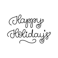 Happy Holidays. Black hand drawn lettering on white background