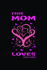 mom POD t-shirt design. Colorful and stylish typography slogan for t-shirt. Abstract design with the line style. Vector print, typography, poster. Global swatches.