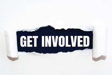 Get involved written under torn paper.