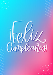 Greeting card or gift bag design with Feliz Cumpleaños words which means Happy Birthday in Spanish language. Pink and blue colorful gradient background vector design with lines and abstract marks.